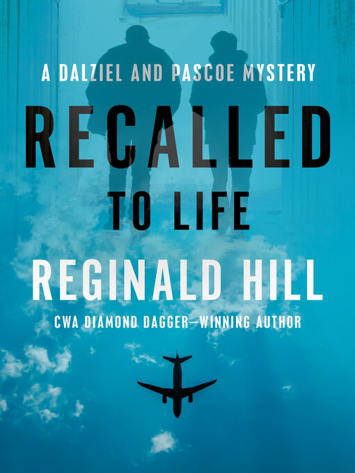 Title details for Recalled to Life by Reginald Hill - Available